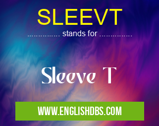 SLEEVT