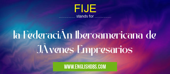 FIJE