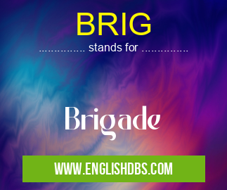 BRIG