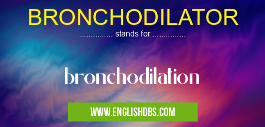 BRONCHODILATOR