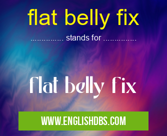 flat belly fix