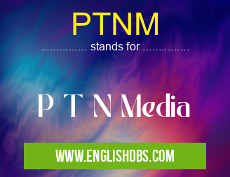 PTNM