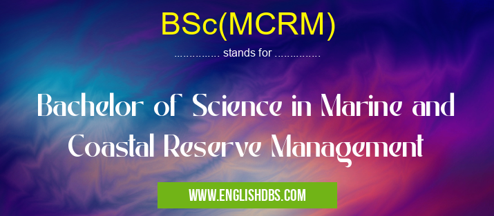 BSc(MCRM)