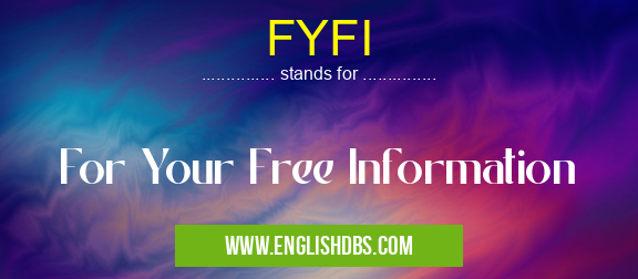 FYFI