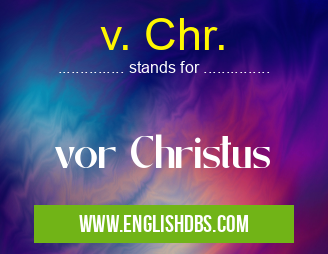 v. Chr.