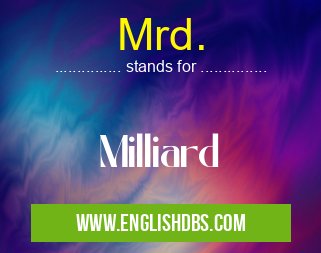 Mrd.