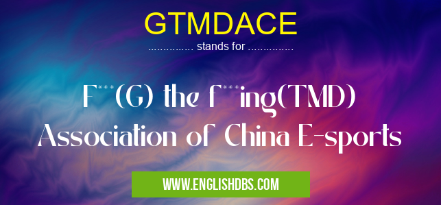 GTMDACE