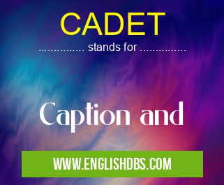 CADET