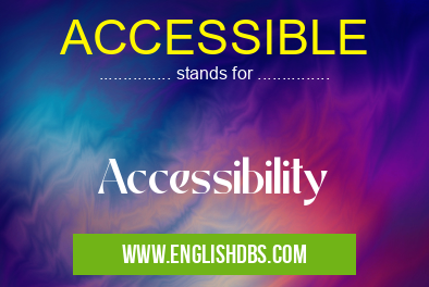 ACCESSIBLE