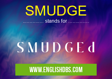 SMUDGE