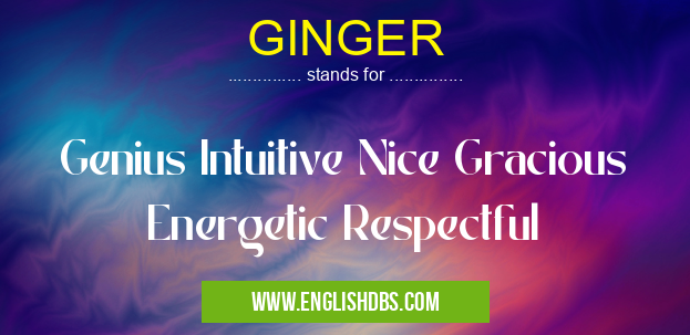 GINGER