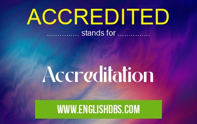 ACCREDITED