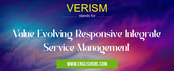 VERISM