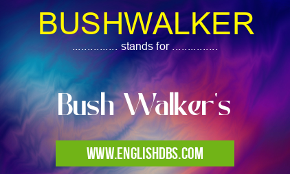 BUSHWALKER