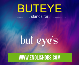 BUTEYE