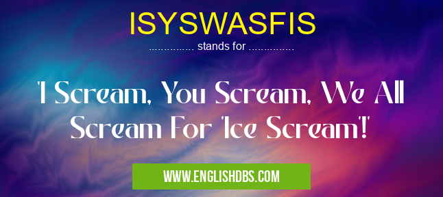 ISYSWASFIS