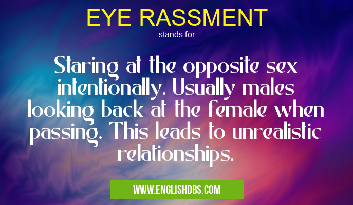 EYE RASSMENT