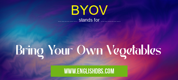 BYOV