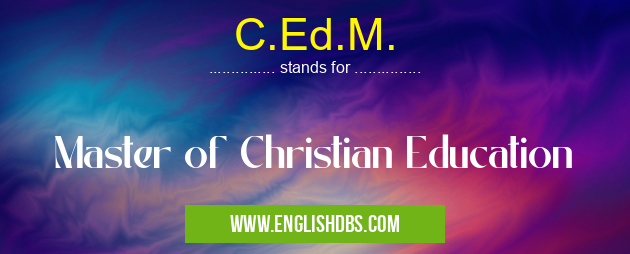 C.Ed.M.