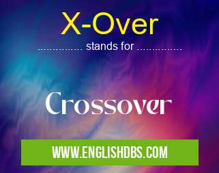 X-Over