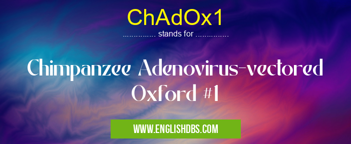 ChAdOx1