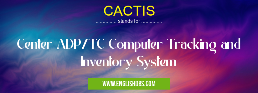 CACTIS