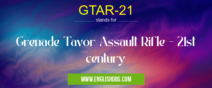 GTAR-21