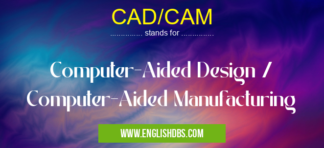 CAD/CAM