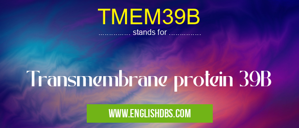 TMEM39B