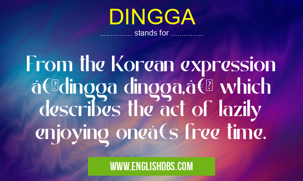 DINGGA