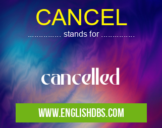 CANCEL