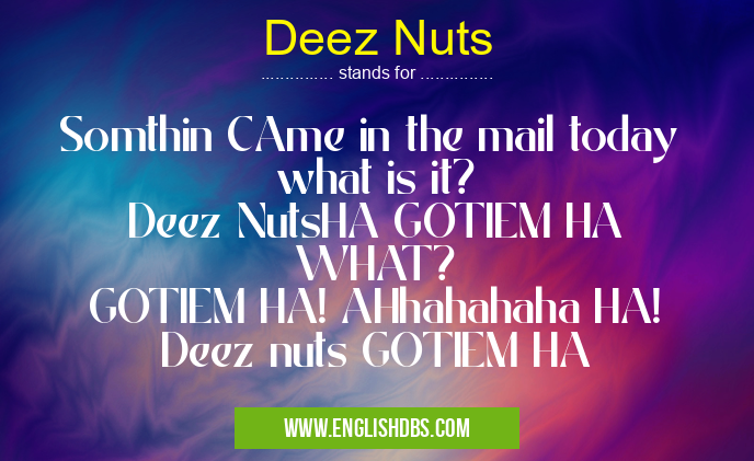 Deez Nuts