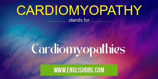 CARDIOMYOPATHY