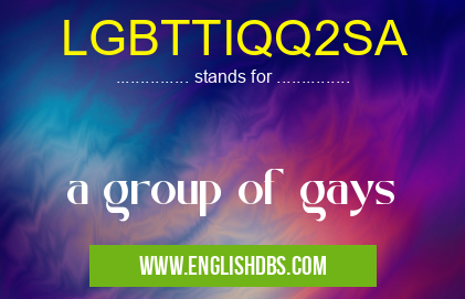 LGBTTIQQ2SA