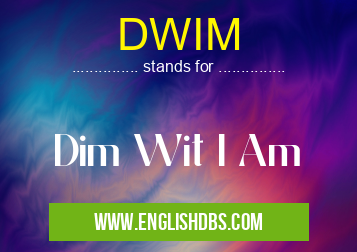 DWIM