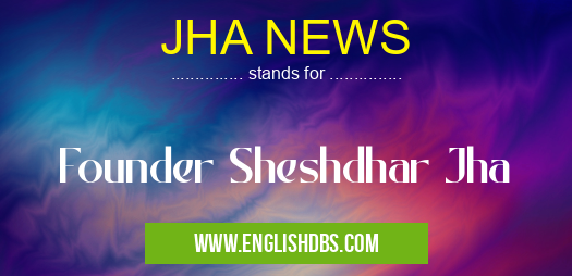 JHA NEWS