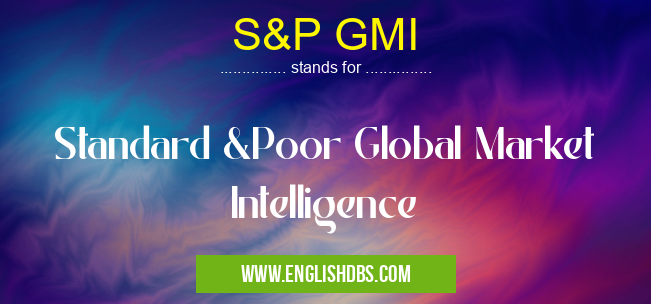 S&P GMI