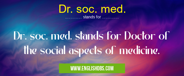 Dr. soc. med.