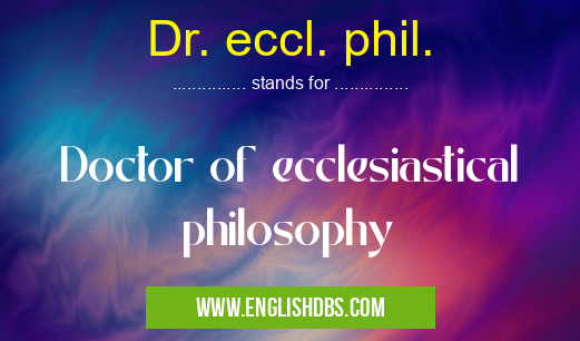 Dr. eccl. phil.