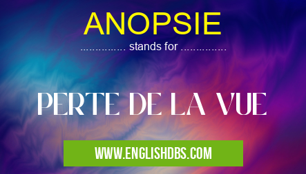 ANOPSIE