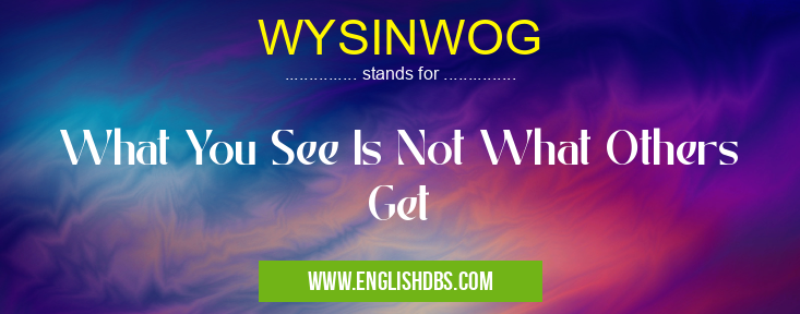 WYSINWOG