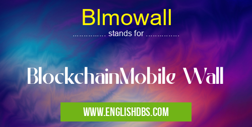 Blmowall