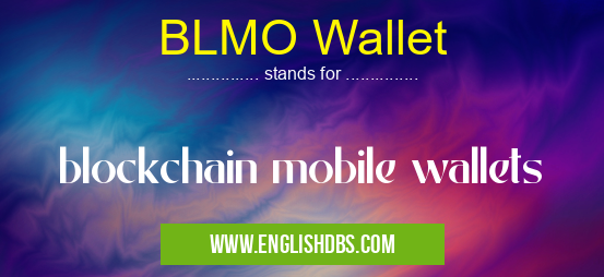 BLMO Wallet