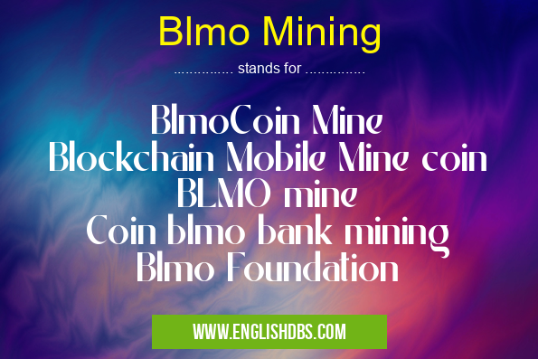 Blmo Mining