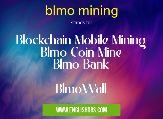 blmo mining