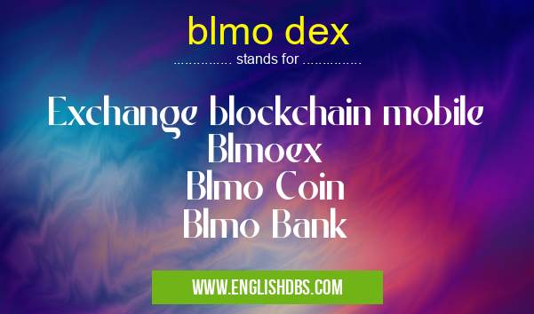 blmo dex