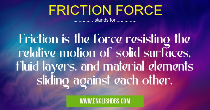 FRICTION FORCE