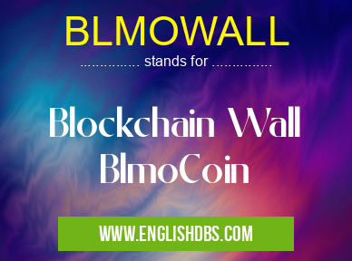 BLMOWALL