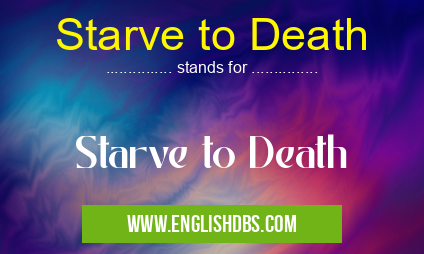 Starve to Death