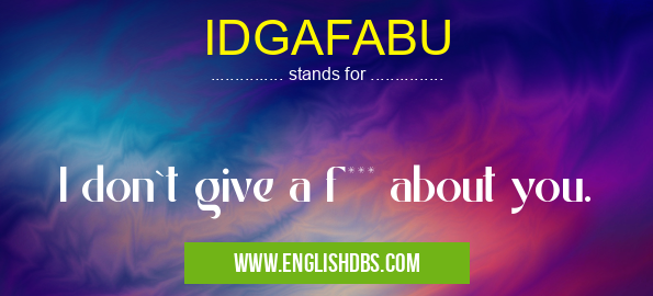 IDGAFABU